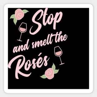 Stop and Smell the Roses Sticker